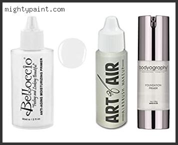 Best Primer For Airbrush Makeup: [Reviews & Buying Guide]